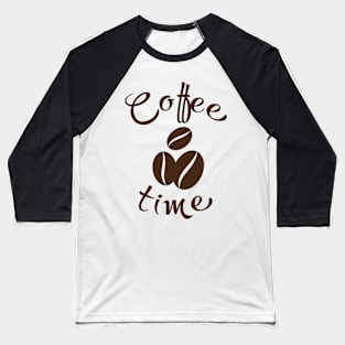 Coffee time Baseball T-Shirt